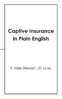 cover of the book Captive Insurance in Plain English