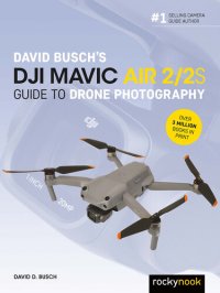 cover of the book David Busch's DJI Mavic Air 2/2S Guide to Drone Photography