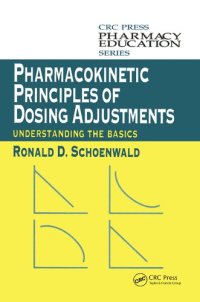 cover of the book Pharmacokinetic Principles of Dosing Adjustments Understanding the Basics