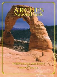 cover of the book Arches National Park: Where Rock Meets Sky