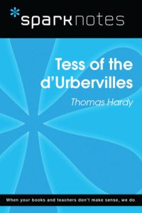 cover of the book Tess of the d'Urbervilles: SparkNotes Literature Guide