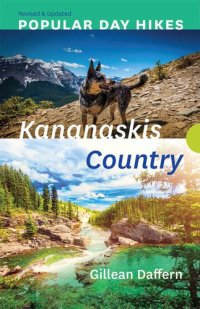 cover of the book Popular Day Hikes: Kananaskis Country--Revised & Updated