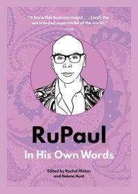 cover of the book Rupaul: In His Own Words