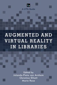 cover of the book Augmented and Virtual Reality in Libraries