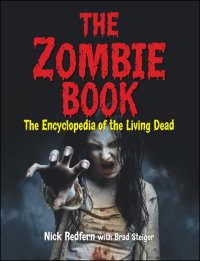 cover of the book The Zombie Book: The Encyclopedia of the Living Dead