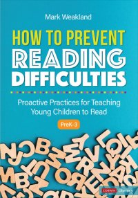 cover of the book How to Prevent Reading Difficulties, Grades PreK-3: Proactive Practices for Teaching Young Children to Read