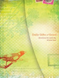 cover of the book Daily Gifts of Grace: Devotions for Each Day of Your Year