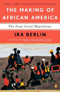 cover of the book The Making of African America: The Four Great Migrations