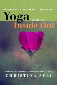 cover of the book Yoga from the Inside Out: Making Peace with Your Body Through Yoga