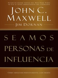 cover of the book Seamos personas de influencia: Cómo impactar positivamente a los demás