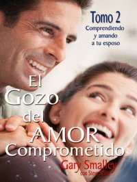 cover of the book El gozo del amor comprometido: Tomo 2