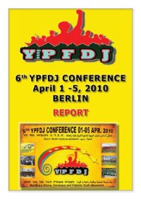 cover of the book 6th YPFDJ Conference April 1 - 5, 2010 Berlin. Report