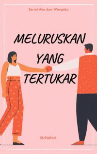 cover of the book Meluruskan Yang Tertukar