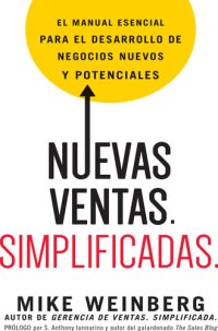 cover of the book Nuevas ventas. Simplificadas.: El manual esencial para el desarrollo de posibles y nuevos negocios