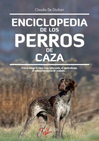 cover of the book Enciclopedia de los perros de caza