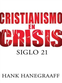 cover of the book Cristianismo en crisis: Siglo 21