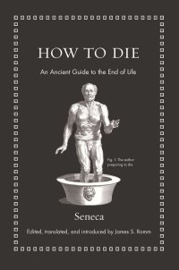 cover of the book How to Die: An Ancient Guide to the End of Life