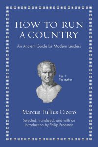 cover of the book How to Run a Country: An Ancient Guide for Modern Leaders