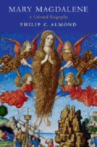 cover of the book Mary Magdalene: A Cultural History