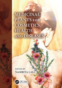 cover of the book Medicinal Plants for Cosmetics, Health and Diseases