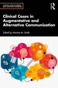 cover of the book Clinical Cases in Augmentative and Alternative Communication