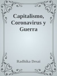 cover of the book Capitalismo, Coronavirus y Guerra