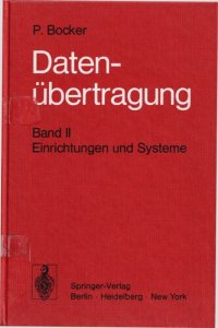 cover of the book Datenübertragung; Nachrichtentechnik in Datenfernverarbeitungssystemen; Band Il Einrichtungen und Systeme