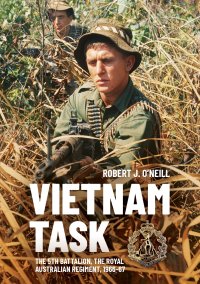 cover of the book Vietnam Task: The 5th Battalion, the Royal Australian Regiment, 1966-67