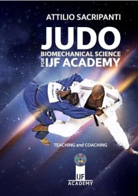 cover of the book Judo  biomechanical science for IJF Academy