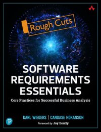 cover of the book Software Requirements Essentials: Core Practices for Successful Business Analysis