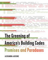 cover of the book The Greening of America's Building Codes: Promises and Paradoxes