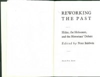 cover of the book Reworking the Past: Hitler, the Holocaust, and the Historians Debate