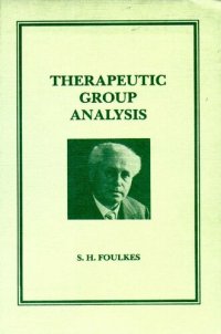 cover of the book Therapeutic Group Analysis (Maresfield Library)