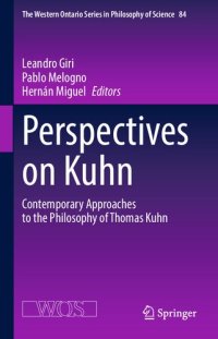 cover of the book Perspectives on Kuhn: Contemporary Approaches to the Philosophy of Thomas Kuhn