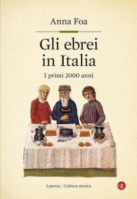 cover of the book Gli ebrei in Italia. I primi 2000 anni