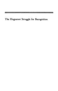 cover of the book The Huguenot Struggle For Recognition