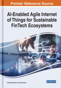 cover of the book Ai-enabled Agile Internet of Things for Sustainable Fintech Ecosystems