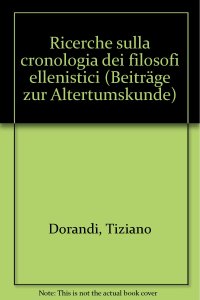 cover of the book Ricerche sulla cronologia dei filosofi ellenistici.