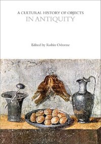 cover of the book A Cultural History of Objects in Antiquity