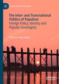 cover of the book The Inter- and Transnational Politics of Populism: Foreign Policy, Identity and Popular Sovereignty