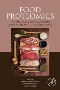 cover of the book Food Proteomics: Technological Advances, Current Applications and Future Perspectives