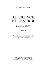 cover of the book MAÎTRE ECKHART -- Le Silence et le Verbe: Sermons 87-105