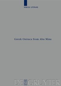 cover of the book Greek Ostraca from Abu Mina (O.AbuMina)