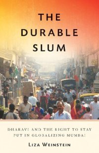 cover of the book The Durable Slum: Dharavi and the Right to Stay Put in Globalizing Mumbai