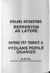 cover of the book Vyolans Reyaksyonè: Represyon ak Laterè, Repons Pèp Travayè a: Vyolans Popile Òganize