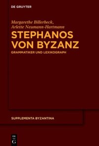 cover of the book Stephanos von Byzanz: Grammatiker und Lexikograph