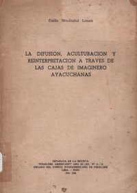 cover of the book La difusión, aculturación y reinterpretación a través de las cajas de imaginero ayacuchanas