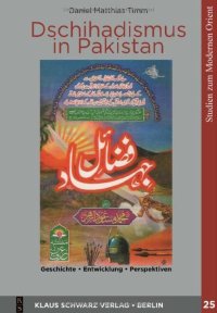 cover of the book Dschihadismus in Pakistan: Geschichte, Entwicklung, Perspektiven