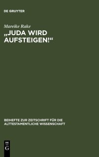 cover of the book "Juda wird aufsteigen!": Untersuchungen zum ersten Kapitel des Richterbuches