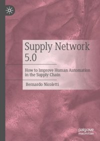 cover of the book Supply Network 5.0: How to Improve Human Automation in the Supply Chain